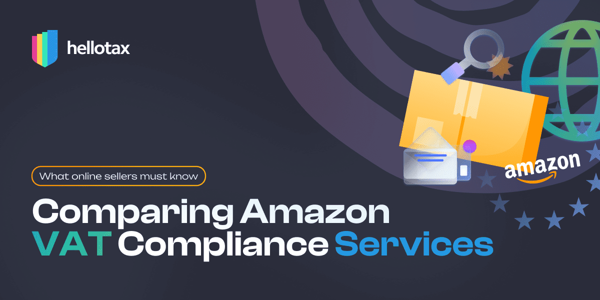 Comparing Amazon VAT compliance services – Beragampengetahuan